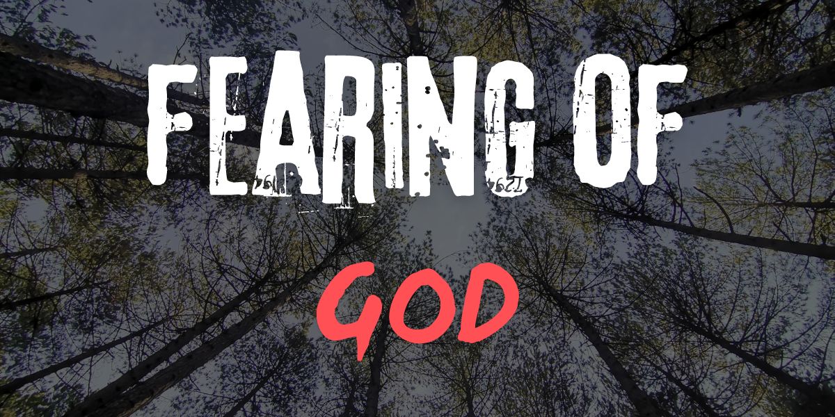 Fearing of God